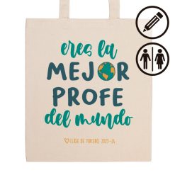 Bolsa - Eres la/el mejor profe del mundo