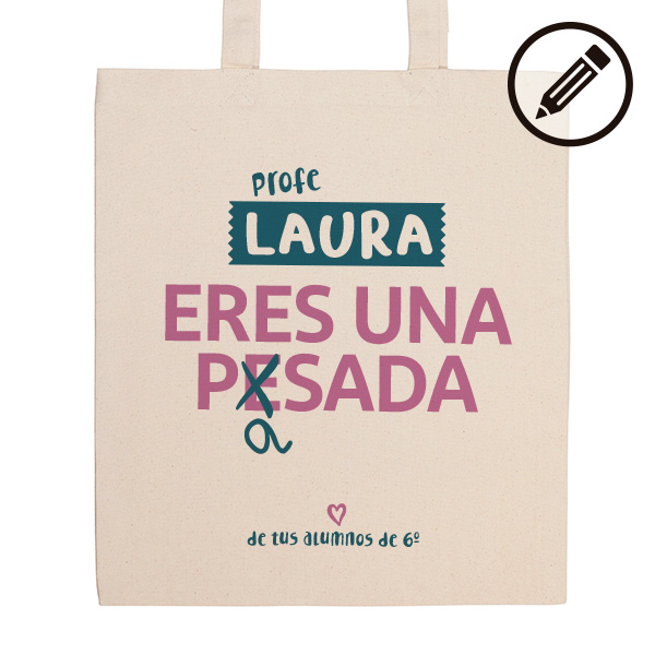 Bolsa - Profe eres una pasada con dedicatoria