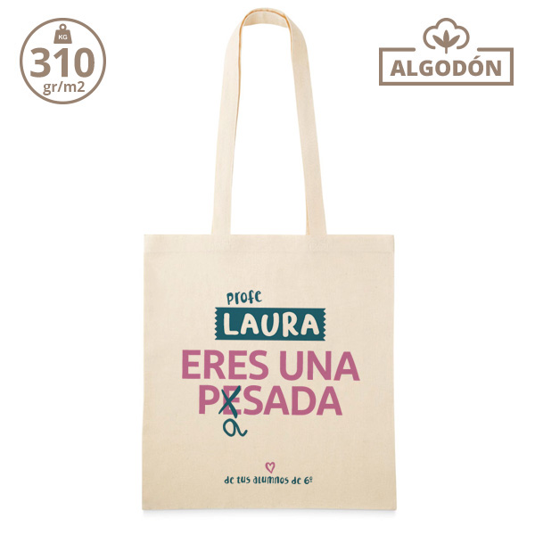 Bolsa - Profe eres una pasada con dedicatoria - Imagen 4